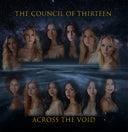 Pre-Order: Council Of Thirteen - Across The Void [Limited Edition]
