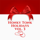Honky-Tonk Holidays: Vol.3 / Various - Honky-Tonk Holidays: Vol.3 / Various (Mod) [CD]