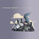 Pre-Order: Rock Plaza Central - Are We Not Horses [Reissue]