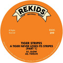 Pre-Order: Tiger Stripes - Tiger Never Loses Its Stripes (Part 1) [12" Vinyl]