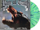 Pre-Order: Pain Of Truth - No Blame Just Facts (Blue) [Colored Vinyl] (Grn) [Limited Edition]