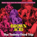 Pre-Order: Brown Acid - The Twenty-Third Trip / Various - Brown Acid - The Twenty-Third Trip / Various [LP]