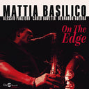 Pre-Order: Mattia Basilico - On The Edge [CD]