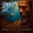 Pre-Order: Prezident Brown - Hook Line & Sinker [CD]