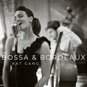 Pre-Order: Kat Gang - Bossa & Bordeaux [CD]
