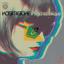 PRE-ORDER: Kosmische Psychedelique / Various [Colored Vinyl] [Limited Edition]