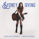 Pre-Order: Unfashioned Creatures [LP]