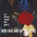B-Sides & Rarities (Part Ii) & Kicking Against The Pricks & Henry's Dream & Let Love In & No More Shall We Part (2LP)