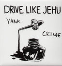 Drive Like Jehu - Yank Crime (Vinyl LP)