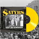 The Satyrs - Don't Be Surprised (YELLOW VINYL) [Vinyl]