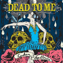 Dead To Me - Cuban Ballerina [LP]