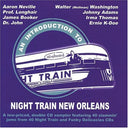 Pre-Order: Night Train Artists - Introduction to New Orleans [CD]