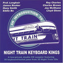 Pre-Order: Night Train Artists - Introduction to Keyboard Kings [2 CD]