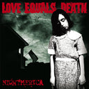 Love Equals Death - Nightmerica [LP]