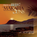 Only The Very Best Of The Makaha Sons: Heke Wale No [CD]