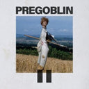 Pregoblin Ii (White LP Vinyl) & Pregoblin Ii (Green LP Vinyl)
