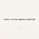 the classic symptoms of a broken spirit [Explicit Content] (Gatefold LP Jacket) [Vinyl]
