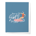 Have a Swell Birthday, Surfer Girl Greeting Card