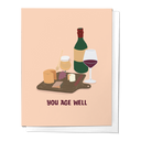 You Age Well Wine Cheese Charcuterie Fun Birthday Greeting Card