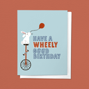 Have a Wheely Good Birthday | Rabbit on a Unicycle Greeting Card