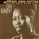 Big John Patton - Oh Baby! (Blue Note Classic Vinyl Series) [LP] [Vinyl]