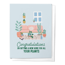 Congratulations on a New Home for All Your Plants Greeting Card