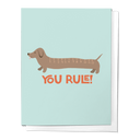 You Rule! Dachshund Dog Ruler Graduation Congratulations Greeting Card