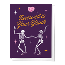 Farewell To Your Youth, Skeleton Birthday Congratulations Greeting Card