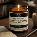 I'm a MotherF'n Capricorn (Dec 22-Jan 19) | 9oz Zodiac Candle | Malicious Women Co
