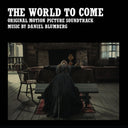 The World to Come (Original Motion Picture Soundtrack)   [Vinyl]
