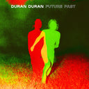Duran Duran - FUTURE PAST [Vinyl]