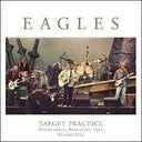 Eagles - Target Practice Vol.1 (2 LPs) [Import] [Vinyl]