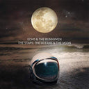 The Stars, The Oceans & The Moon (Indie Exclusive, Luminous Vinyl) [Vinyl]