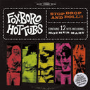 Foxboro Hot Tubs - Stop Drop and Roll (Bonus CD) [Vinyl]
