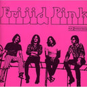 Frijid Pink (Colored Vinyl, Pink, Limited Edition, 180 Gram Vinyl) [Vinyl]