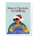 Merry Chrizzle Fo Shizzle Snoop Dog Holiday Greeting Card