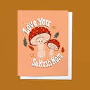 Love You So Mush Mom, Mushroom Mother's Day Greeting Card