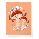 Love You So Mush Mom, Mushroom Mother's Day Greeting Card