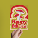 Happy Holi-daze Mushroom Trippy Christmas Holiday Greeting Card