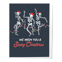 Wish You A Scary Christmas Dancing Skeletons Holiday Greeting Card