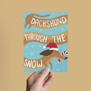 Dachshund Through the Snow, Holiday Christmas Greeting Card