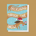 Dachshund Through the Snow, Holiday Christmas Greeting Card