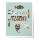Dad, You Are Timeless, Iconic Father's Day Greeting Card