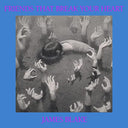 Friends That Break Your Heart (Colored Vinyl, Silver, Indie Exclusive) [Explicit Content] [Vinyl]