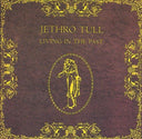 Jethro Tull - LIVING IN THE PAST [Vinyl]