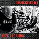Ain't in No Hurry * [Vinyl]