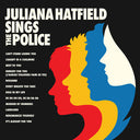 Juliana Hatfield Sings The Police (Blue Vinyl) [Vinyl]