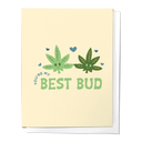 You're My Best Bud Valentine's Day Love Friend Greeting Card