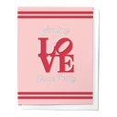 Sending Love From Philly Valentine's Day Sweet Greeting Card