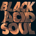 Black Acid Soul [Vinyl]